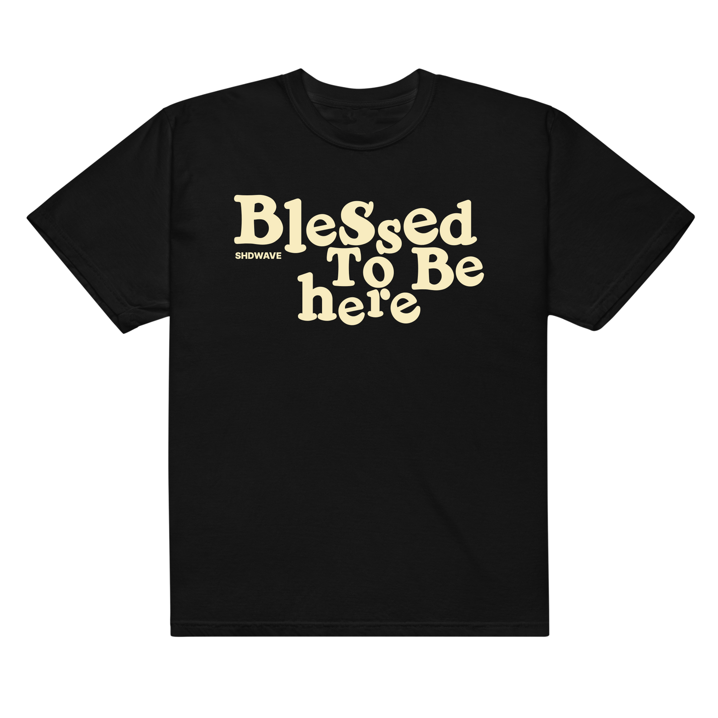 'Blessed To Be here' t-shirt